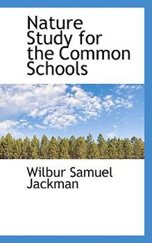 Paperback Nature Study for the Common Schools Book