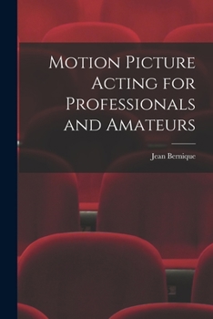 Paperback Motion Picture Acting for Professionals and Amateurs Book