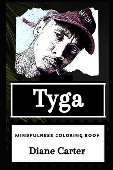 Paperback Tyga Mindfulness Coloring Book