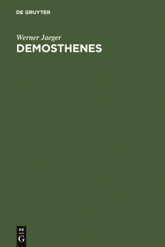 Demosthenes. The origins and growth of his policy