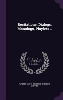 Hardcover Recitations, Dialogs, Monologs, Playlets .. Book