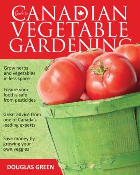 Paperback Guide to Canadian Vegetable Gardening Book