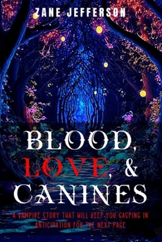 Paperback Blood, Love, And Canines Book