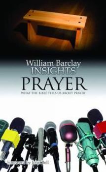 Paperback Insights: Prayer: What the Bible Tells Us about Prayer Book