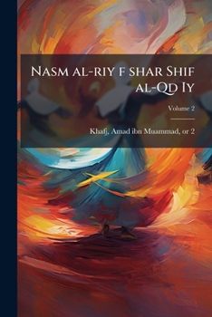 Nasm al-riy f shar Shif al-Qd Iy Volume 2