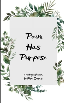 Paperback Pain Has Purpose Book