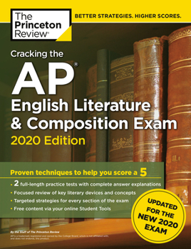 Paperback Cracking the AP English Literature & Composition Exam, 2020 Edition: Practice Tests & Prep for the New 2020 Exam Book