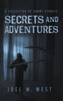 Paperback Secrets and Adventures: A Collection of Short Stories Book