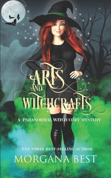 Arts and Witchcrafts - Book #3 of the His Ghoul Friday