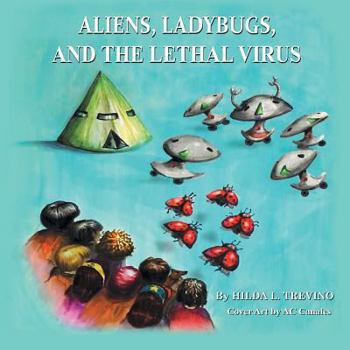 Paperback Aliens, Ladybugs, and the Lethal Virus Book