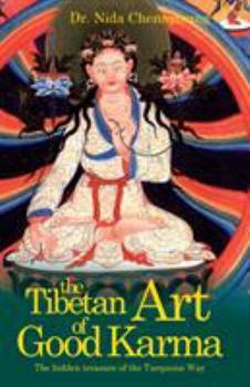 Paperback The Tibetan Art of Good Karma Book