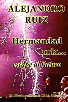 Paperback Hermandad aria... viaje al futuro [Spanish] Book