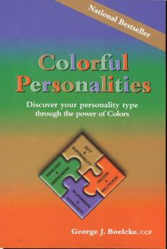 Hardcover Colorful Personalities: Discover Your Personality Type Through the Power of Colors Book