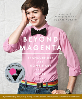 Paperback Beyond Magenta: Transgender and Nonbinary Teens Speak Out Book