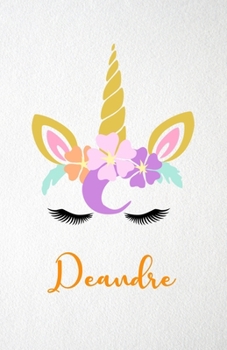 Deandre A5 Lined Notebook 110 Pages: Funny Blank Journal For Lovely Magical Unicorn Face Dream Family First Name Middle Last Surname. Unique Student ... Composition Great For Home School Writing