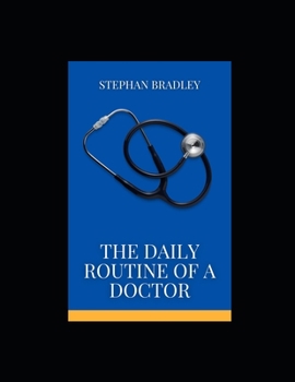 Paperback The Daily Routine of a Doctor Book