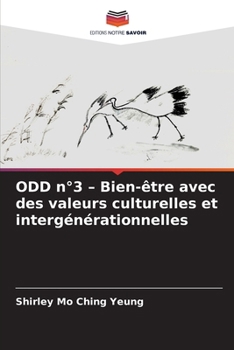 ODD n°3 – Bien-être avec des valeurs culturelles et intergénérationnelles (French Edition)