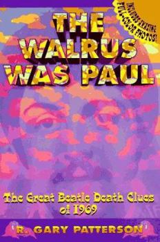 Paperback The Walrus Was Paul: The Great Beatle Death Clues of 1969 Book