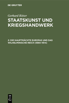 Hardcover Die Hauptmächte Europas Und Das Wilhelminische Reich (1890-1914) [German] Book