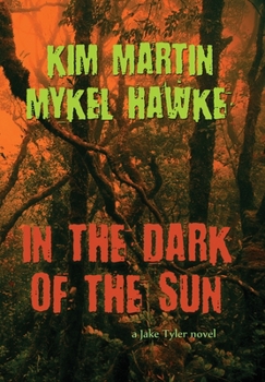 Hardcover In the Dark of the Sun Book