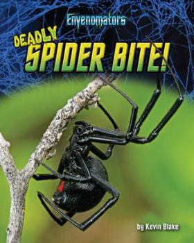 Library Binding Deadly Spider Bite! Book