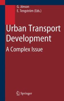 Hardcover Urban Transport Development: A Complex Issue Book