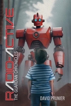 Paperback Radio-Active: The Guardian Chronicles Book
