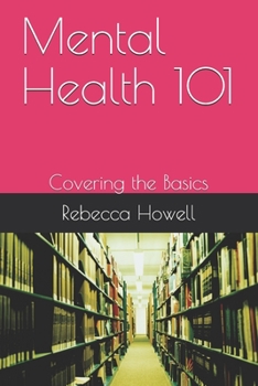 Paperback Mental Health 101: Covering the Basics [Large Print] Book