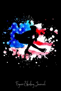 Paperback Figure Skating Journal: Ice Skating Lovers Lined Diary, Journal, Notebook or List Book