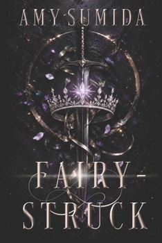 Fairy-Struck - Book #1 of the Twilight Court