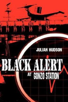 Paperback Black Alert at Gonzo Station Book