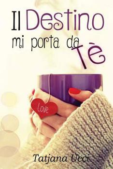 Paperback Il destino mi porta da te [Italian] Book