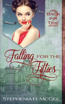 Paperback Falling for the Fifties: A Time Travel Romance Book