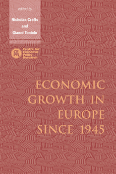 Paperback Economic Growth in Europe Since 1945 Book