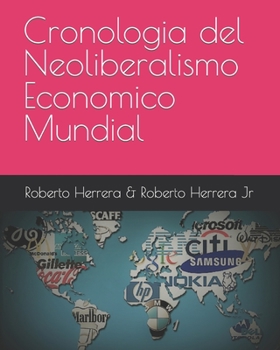 Paperback Cronologia del Neoliberalismo Economico Mundial [Spanish] Book