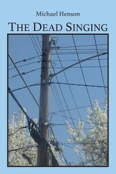 Paperback The Dead Singing Book