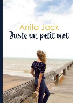 Paperback Juste un petit mot [French] Book