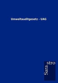 Paperback Umweltauditgesetz - UAG [German] Book