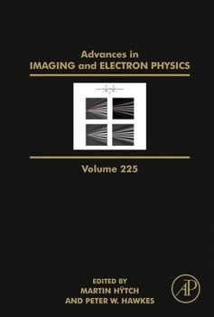Hardcover Advances in Imaging and Electron Physics: Volume 225 Book