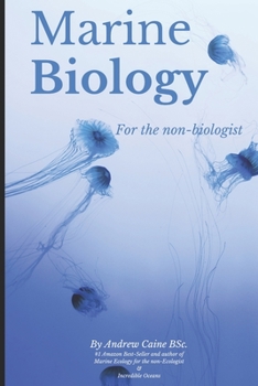 Paperback Marine Biology For The Non-Biologist Book