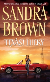 Texas! Lucky - Book #1 of the Texas! Tyler Family Saga