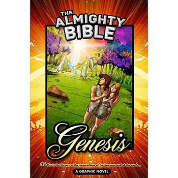 Paperback The Almighty Bible: Genesis (First Book in Graphic Novel Series) Book