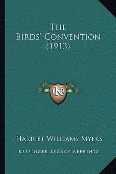 Paperback The Birds' Convention (1913) Book