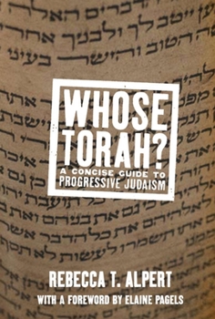 Hardcover Whose Torah?: A Concise Guide to Progressive Judaism Book