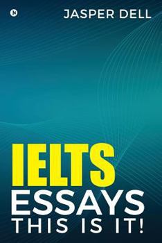 Paperback IELTS Essays This Is It ! Book