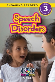 Paperback Speech Disorders: Understand Your Mind and Body (Engaging Readers, Level 3) [Large Print] Book