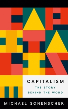 Hardcover Capitalism: The Story Behind the Word Book