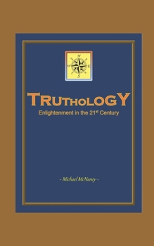 Paperback Truthology: Enlightenment in the 21st Century Book