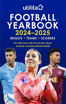 Paperback The Utilita Football Yearbook 2024-2025 Book