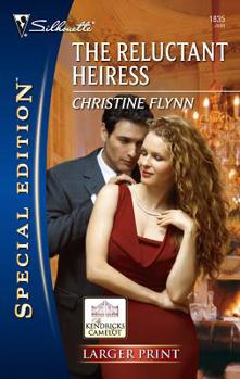 The Reluctant Heiress - Book  of the Kendricks of Camelot